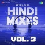 Hindi Mixes Vol. 3 - Roopkumar Rathod Song Download